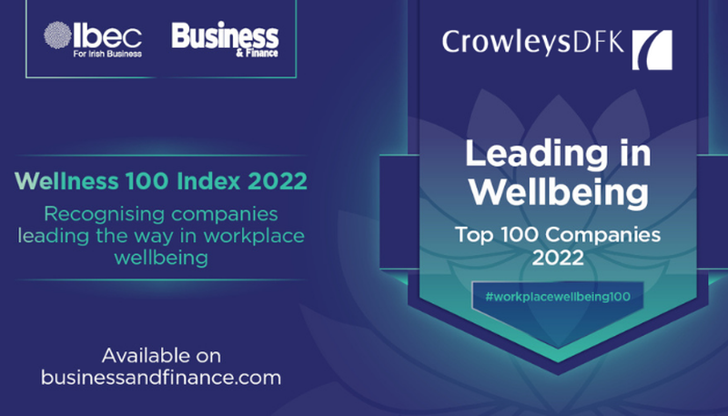  Crowleys DFK Recognised in Top 100 Companies Leading in Wellbeing Index 2022